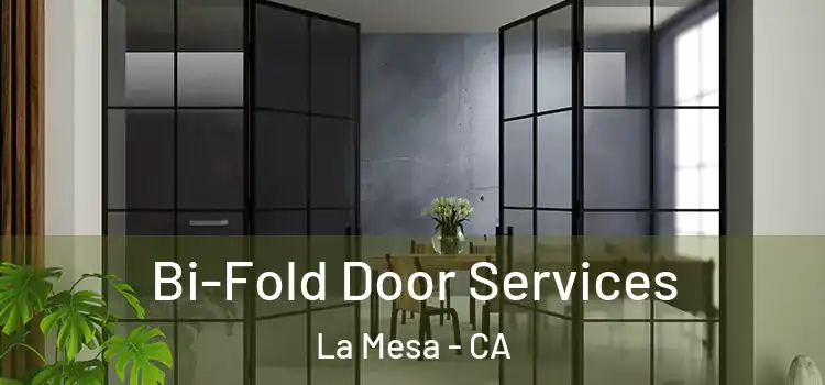 Bi-Fold Door Services La Mesa - CA