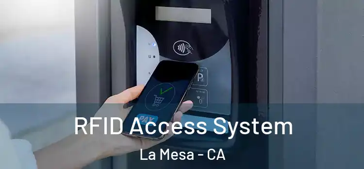 RFID Access System La Mesa - CA